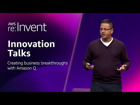 AWS re:Invent 2024 - Creating business breakthroughs with Amazon Q (INV202)