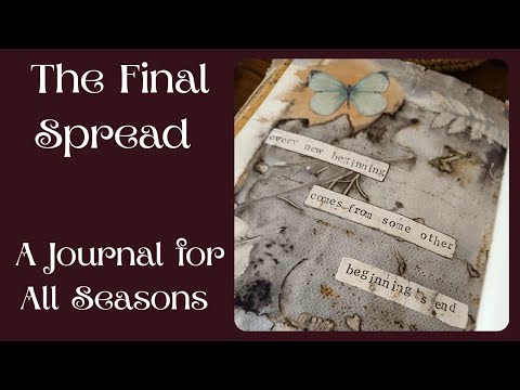 The final spread in my year long journal of self-care 