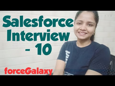 Salesforce Experienced Interview -10 | forceGalaxy | Salesforce
