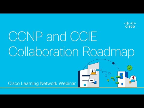 CCNP and CCIE Collaboration Roadmap Updates