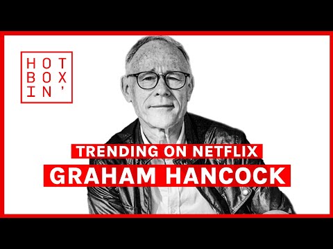 Graham Hancock, Author/Journalist | Hotboxin' with Mike Tyson