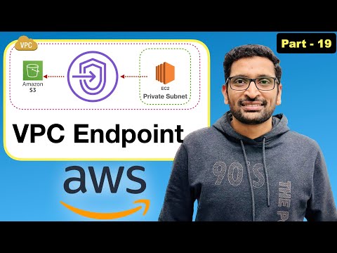 Master AWS VPC Endpoint | Step by Step Tutorial | Part-19