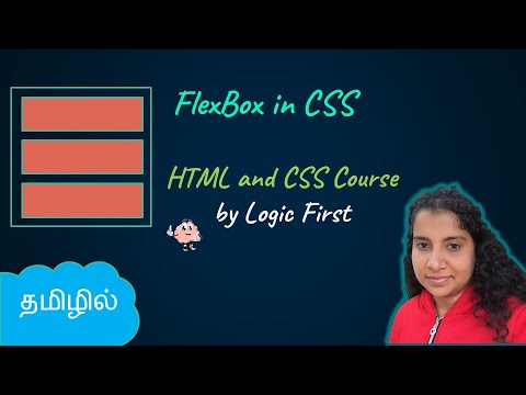 Flex Box Complete Tutorial | HTML and CSS Course | Logic First Tamil