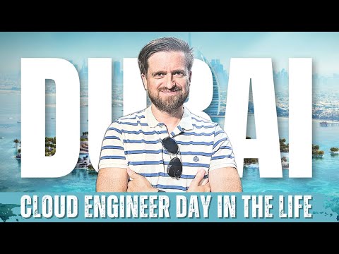 CLOUD ENGINEER Day In The Life in DUBAI: Real Work Tasks Revealed