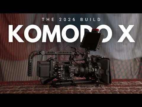 The 2026 RED Komodo X Build