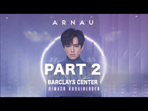Dimash Qudaibergen - ARNAU ENVOY New York (Live in Barclays Center) [PART 2]