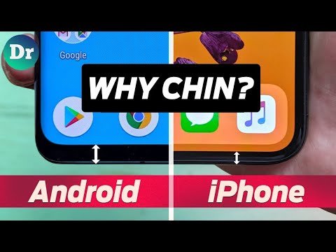 Why do ANDROID smartphones have a CHIN?