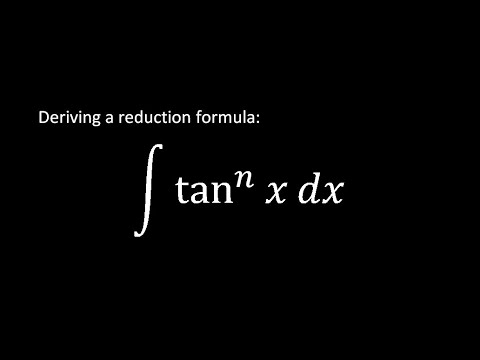 Derive a power reduction formula for integrating tan^nx