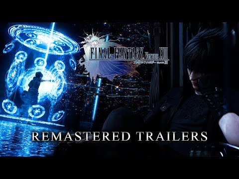FINAL FANTASY Versus XIII - All Trailers [HD Remastered]