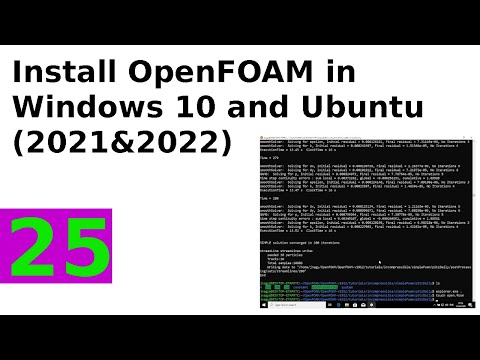 How to install OpenFOAM in Windows 10 and Ubuntu - 2021 and 2022
