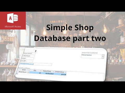 How to set up a shop database in Microsoft Access part 2