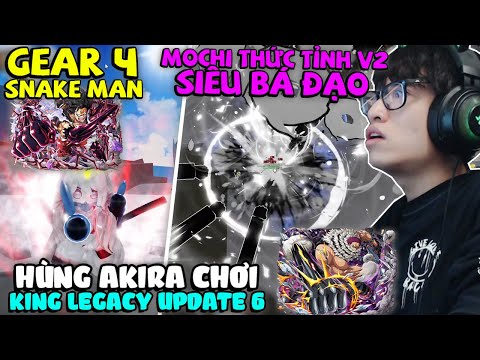 HÙNG AKIRA THỨC TỈNH TRÁI ÁC QUỶ MOCHI V2, SỨC MẠNH TƯ LỆNH NGỌT KATAKURI TRONG KING LEGACY UPDATE 6