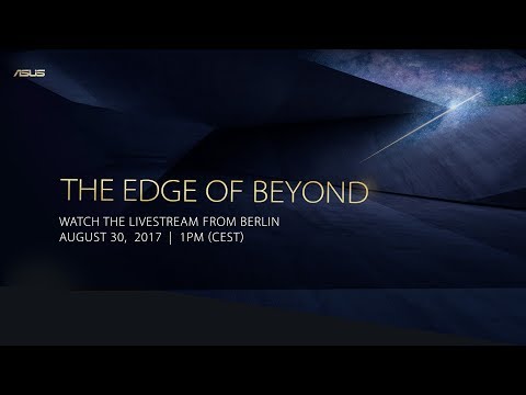The Edge of Beyond Press Event – IFA 2017 | ASUS