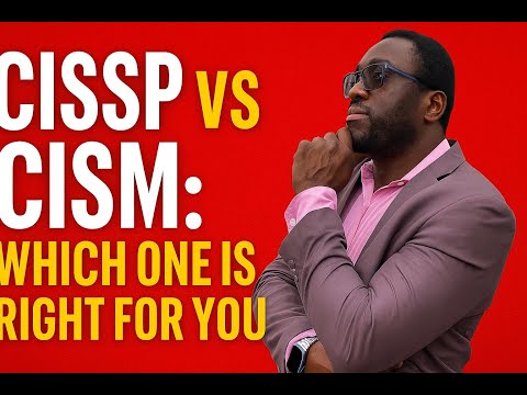 CISSP vs CISM: Which is better for your Cybersecurity Career?