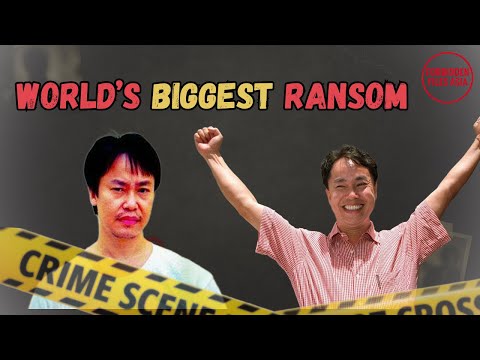 He Set a World Record Ransom — The Billion-Dollar Kidnapper of Hong Kong
