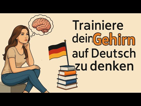 Sprich mit mir #8 | Wie du dein Gehirn trainierst, auf Deutsch zu denken