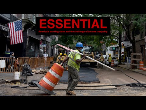 Essential -- A Documentary about America's Working Class and the Challenge of Income Inequality