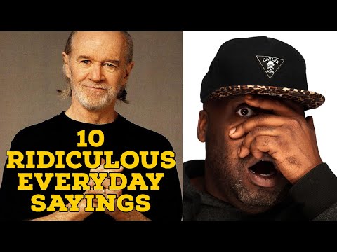 George Carlin's 10 of the Most Ridiculous Everyday Expressions