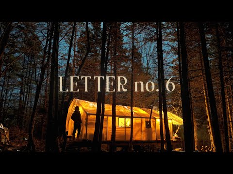 My new home in the trees - building the tent (letter no. 6)