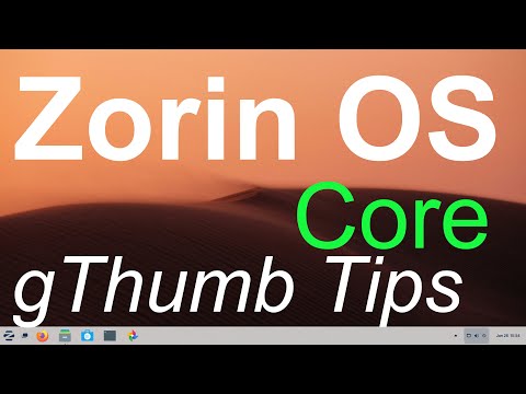 Zorin OS - Core - Simple Tips on gThumb for Photo Edit &amp; Viewer .