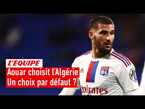 Houssem Aouar jouera pour l'Algérie : Un choix par défaut ?