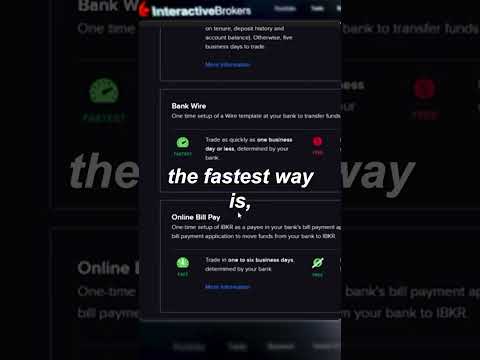 The Fastest Way to Fund Your Account  #interactivebrokers #ibkr #trading