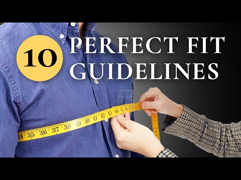 Want Clothes With Perfect Fit? Follow These 10 Guidelines!