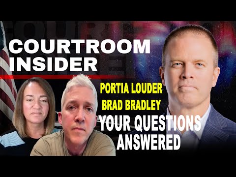 COURTROOM INSIDER | Your questions answered! Portia Louder and Brad Bradley are back with answers