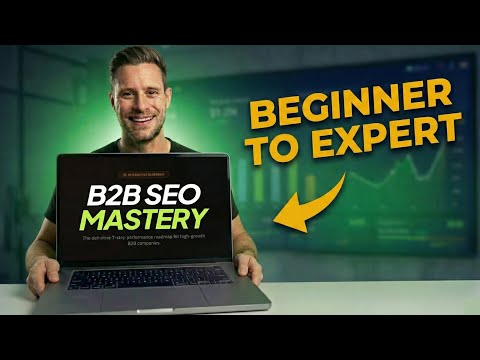 B2B SaaS SEO Tutorial in 60 Mins (2026): Beginner to Expert