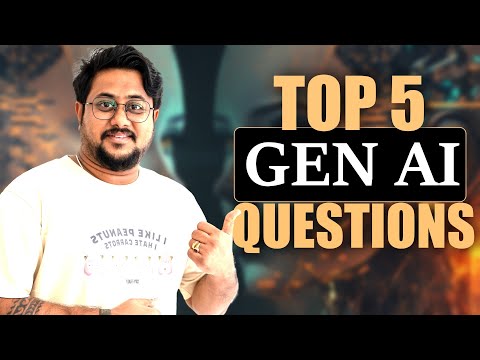 Top 5 Generative AI (Gen AI) Interview Questions | Asked in Interviews 2024