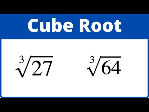Find the Cube root 8 and 27 without a calculator