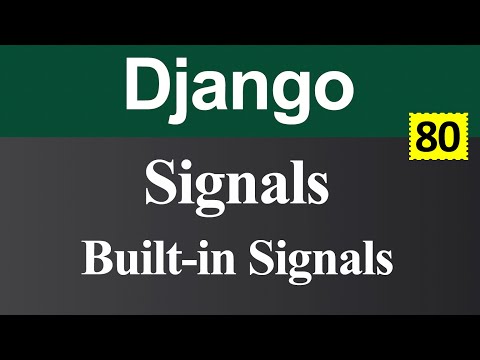 Signals and Built in Signals in Django (Hindi)