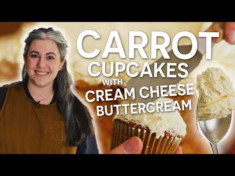 Claire Saffitz's Ultimate Carrot Cupcake with Cream Cheese Buttercream | Dessert Person