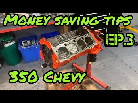 Budget 350 Chevy - Assembly Tips to stay organized, prevent costly errors, save you time and money.