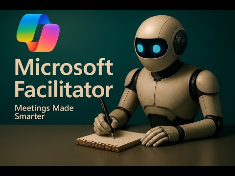 Facilitator Agent + Microsoft Loop: Transform How You Take Notes