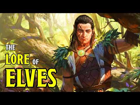 The Lore of Elves | D&D Legends and Lore