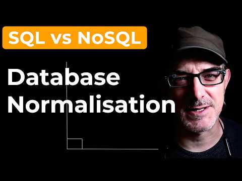 Why Database Normalisation? | NoSQL vs SQL (2/3)