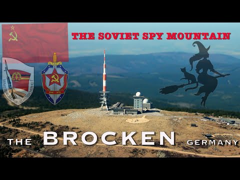 The Brocken - The Soviet Spy Mountain