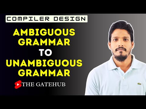 Ambiguous to Unambiguous Grammar | Compiler Design