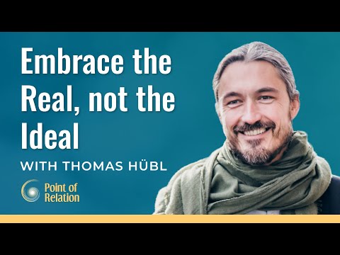 Freedom, Wholeness, and Healing Through Integration | Thomas Hübl | Point of Relation Podcast