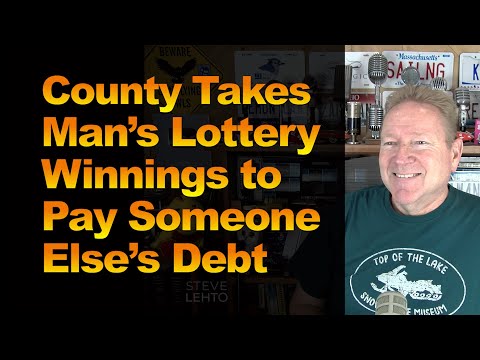 County Takes Man’s Lottery Winnings to Pay Someone Else’s Debt