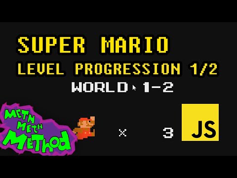 Code Super Mario in JS (Ep 23) - Level Progression (1/2)