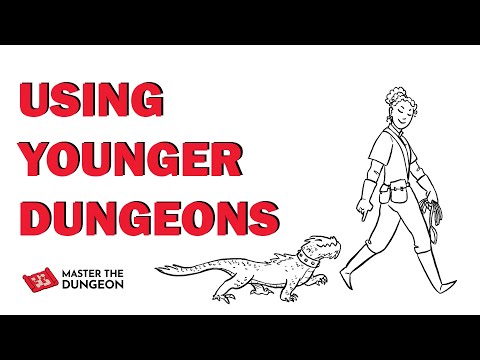 How to Make Younger Dungeons