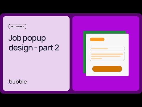 Job popup design - part 2: Getting started with Bubble (Lesson 4.6)