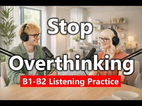 Why You Overthink in English (And How to Finally Speak Freely)