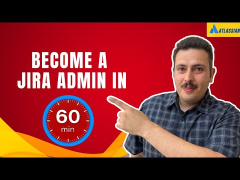Practical Jira Administration | Crash Course
