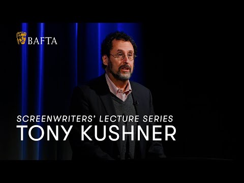 Tony Kushner | BAFTA Screenwriters’ Lecture Series