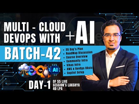 Day 1 of 55 Multi Cloud & DevOps with AI (Secrets) + High Package Switch in IT (Batch-42)