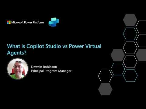 What is the difference between Power Virtual Agents and Microsoft Copilot Studio?