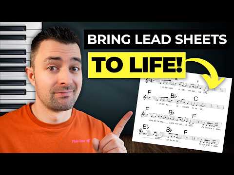 How I Turn Any Lead Sheet Into a Beautiful Arrangement